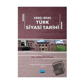 1920-2021 Türk Siyasi Tarihi - Hüseyin Fidan