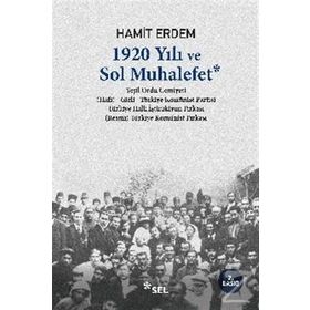 1920 YILI VE SOL MUHALEFET - HAMIT ERDEM