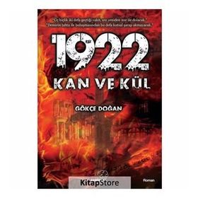 1922 - Kan ve Kül - Gökçe Doğan