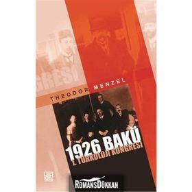 1926 Bakü 1. Türkoloji Kongresi - Theodor Menzel