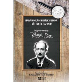 1928-1929 Eğitim-Öğretim Yılı Amasya İli Merzifon ve Gümüşhacıköy Eğitim Bölgesi Genel Teftiş Raporu - Pegem Akademi Yayıncılık