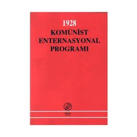 1928 Komünist Enternasyonal Programı - Ismail Yarkin