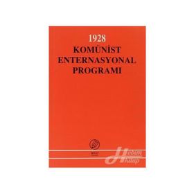 1928 Komünist Enternasyonal Programı - Ismail Yarkin