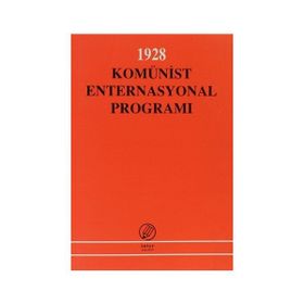 1928 Komünist Enternasyonal Programı - Ismail Yarkin