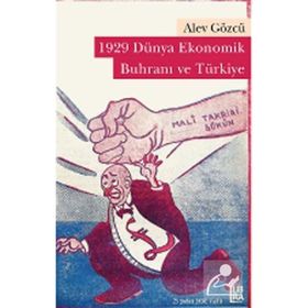 1929 DÜNYA EKONOMIK BUHRANI VE TÜRKIYE - ALEV GÖZCÜ