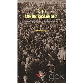 1930 Sonun Başlangıcı - İhsan Sabri Balkaya