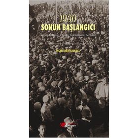 1930 Sonun Başlangıcı - İhsan Sabri Balkaya