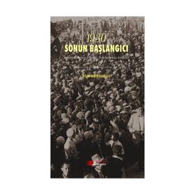 1930 Sonun Başlangıcı - İhsan Sabri Balkaya