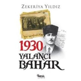 1930 Yalancı Bahar - Zekeriya Yıldız