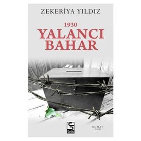 1930 Yalancı Bahar - Zekeriya Yıldız