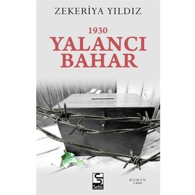 1930 Yalancı Bahar - Zekeriya Yıldız