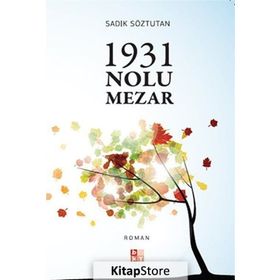 1931 Nolu Mezar - Sadık Söztutan