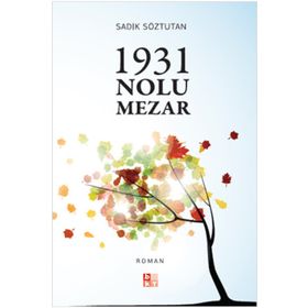 1931 Nolu Mezar - Sadık Söztutan