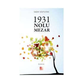 1931 Nolu Mezar - Sadık Söztutan