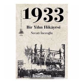 1933 Bir Yılın Hikayesi - Necati İnceoğlu