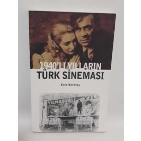 1940'LI YILLARIN TÜRK SİNEMASI - ESIN BERKTAŞ