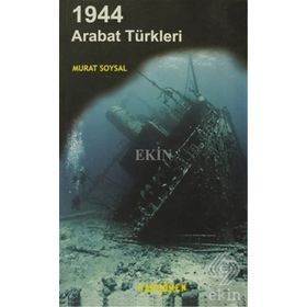 1944 ARABAT TÜRKLERI - MURAT SOYSAL