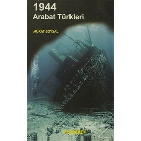 1944 ARABAT TÜRKLERI - MURAT SOYSAL