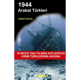 1944 ARABAT TÜRKLERI - MURAT SOYSAL