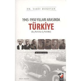 1945-1950 Yılları Arasında Türkiye 1-2 - Sabit Dokuyan