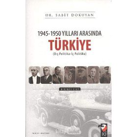 1945-1950 Yılları Arasında Türkiye 1-2 - Sabit Dokuyan