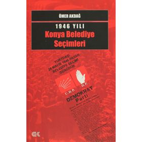 1946 Yılı Konya Belediye Seçimleri - Ömer Akdağ