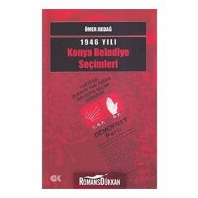 1946 Yılı Konya Belediye Seçimleri - Ömer Akdağ