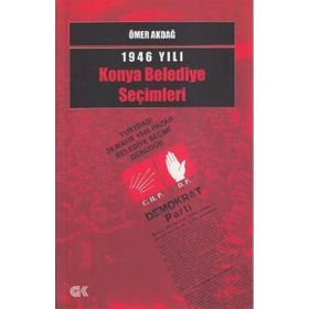 1946 Yılı Konya Belediye Seçimleri - Ömer Akdağ