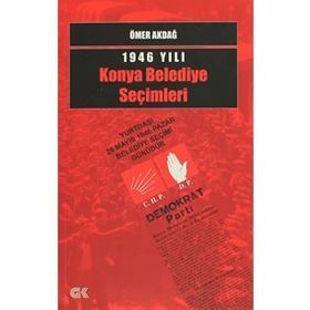 1946 Yılı Konya Belediye Seçimleri - Ömer Akdağ