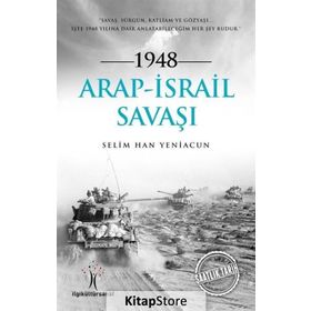 1948 Arap İsrail Savaşı Selim Han Yeniacun