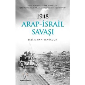 1948 Arap İsrail Savaşı Selim Han Yeniacun