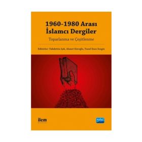 1960-1980 Arası İslamcı Dergiler - Kolektif