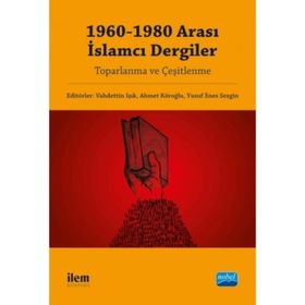 1960-1980 Arası İslamcı Dergiler - Kolektif