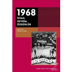 1968 - İsyan Devrim Özgürlük - Kolektif
