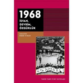 1968 - İsyan Devrim Özgürlük - Kolektif
