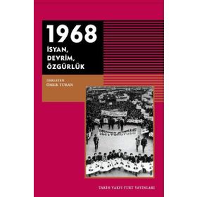 1968 - İsyan Devrim Özgürlük - Kolektif