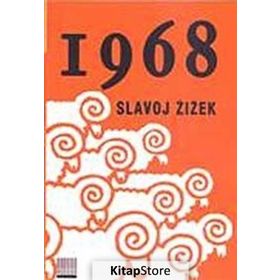 1968 - SLAVOJ ZIZEK