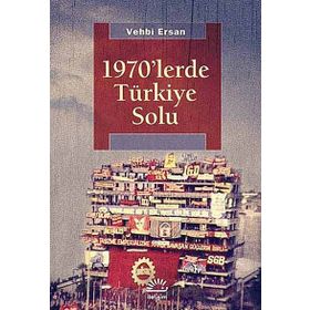 1970LERDE TÜRKIYE SOLU - VEHBI ERSAN