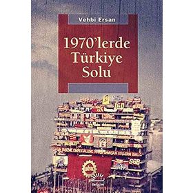 1970LERDE TÜRKIYE SOLU - VEHBI ERSAN