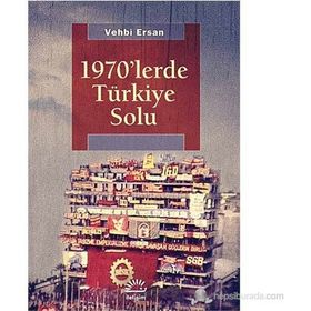 1970LERDE TÜRKIYE SOLU - VEHBI ERSAN