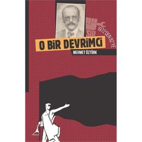 1972 den 82 ye O Bir Devrimci - Mehmet Öztürk