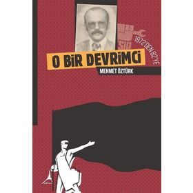 1972 den 82 ye O Bir Devrimci - Mehmet Öztürk