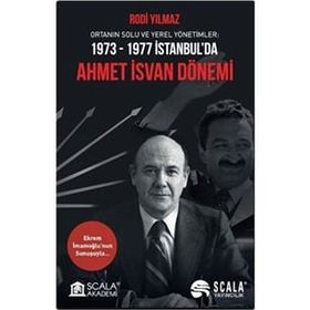 1973-1977 İstanbul'da Ahmet İsvan Dönemi Rodi Yılmaz