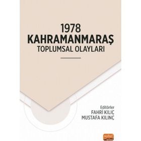 1978 Kahramanmaraş Toplumsal Olayları - Nobel Bilimsel Eserler