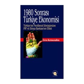 1980 SORASI TÜRKIYE EKONOMISI - GENEL