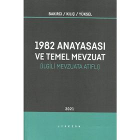 1982 Anayasası ve Temel Mevzuat - Lykeion Yayınları