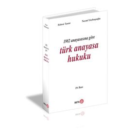 1982 Anayasasına Göre Türk Anayasa Hukuku - Bülent Tanör Necmi Yüzbasioglu