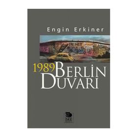 1989 Berlin Duvarı - Engin Erkiner