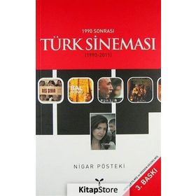 1990 Sonrası Türk Sineması (1990-2011) - Nigar Pösteki