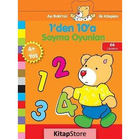 1'den 10'a Sayma Oyunları - Ayı Bobi'nin İlk Kitapları - Kollektif